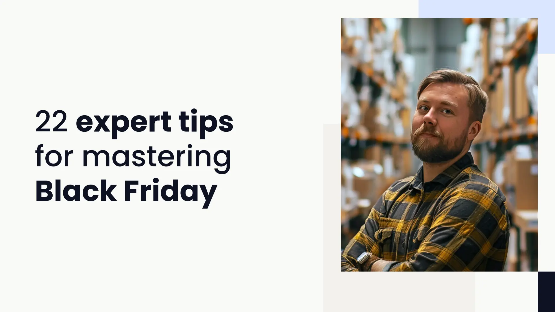 22 Black Friday tips eCommerce experts wish they knew sooner