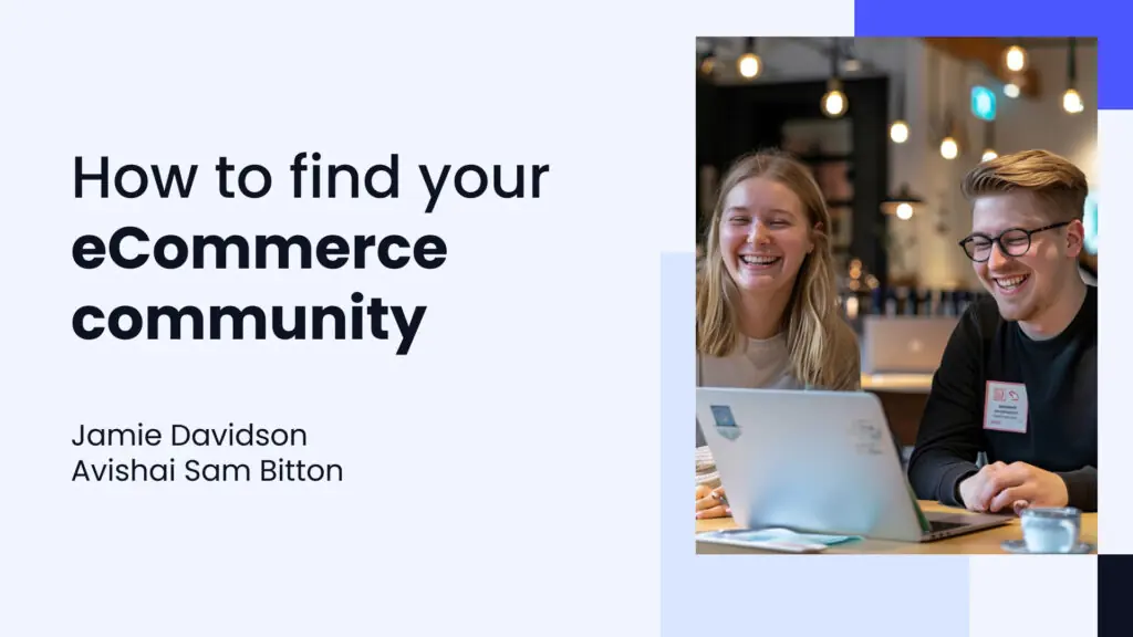 How to network and find an eCommerce community