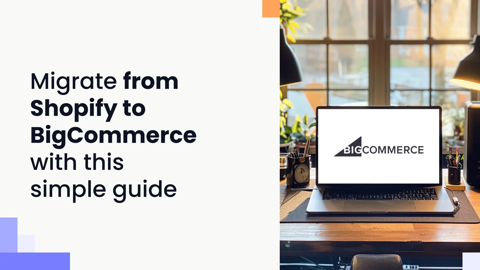 How to migrate from Shopify to bigcommerce