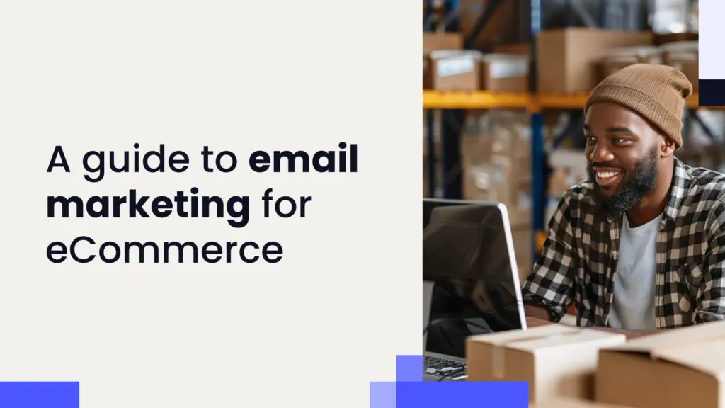 How to use email marketing to boost eCommerce sales