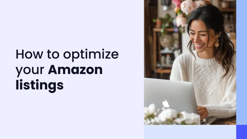 Proven strategies to optimize Amazon product listings