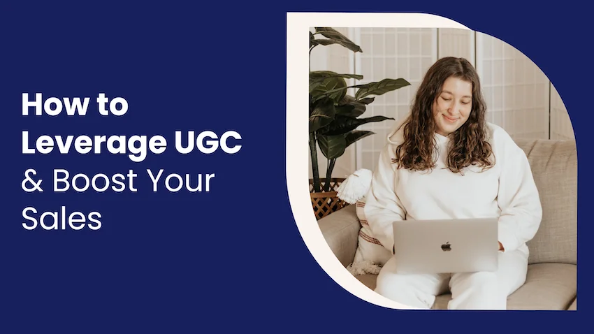 The hower of UGC: how to understand and leverage It