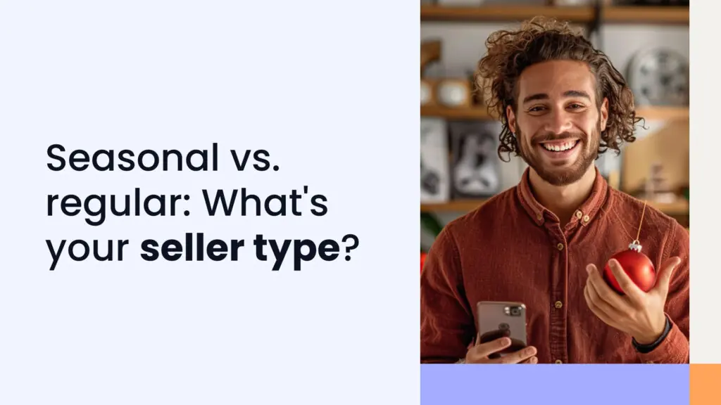 Seasonal or regular: Discover your seller type